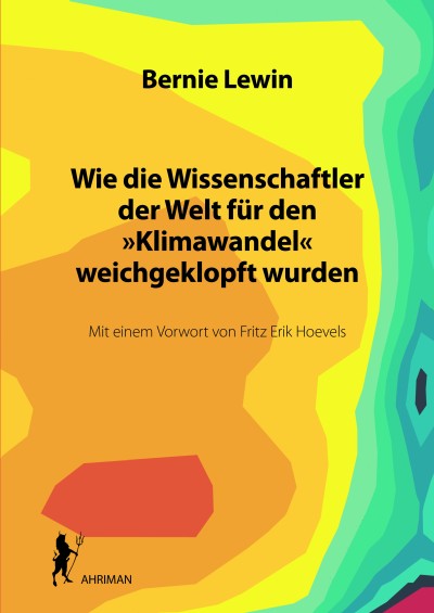 255075.click image cover Wie die Wissenschaftler der Welt für den »Klimawandel« weichgeklopft wurden by Bernie Lewin